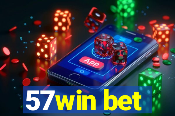 57win bet